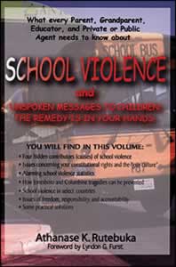 School Violence and Unspoken Messages to Children: The Remedy Is in Your Hands