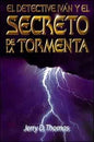El detective Iván y el secreto de la tormenta (Espanol)