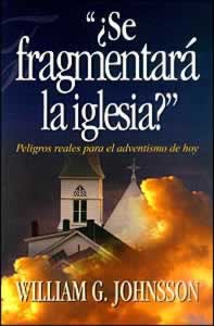 ¿Se Fragmentará la Iglesia?
