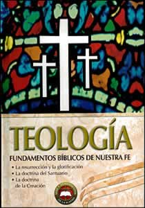 Manual de Teología SDA - T4 (Español)