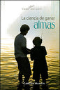La ciencia de ganar almas (Espanol)