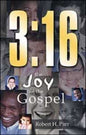 3:16: The Joy of the Gospel