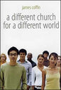 A Different Church for a Different World