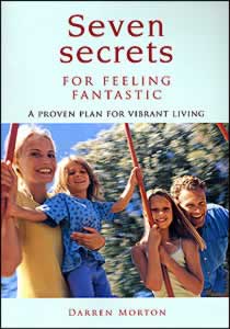 Seven Secrets For Feelng Fantastic