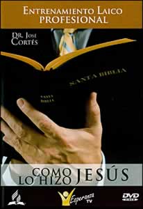 Entrenamiento laico profesional: Como lo hizo Jesús DVD (Espanol)