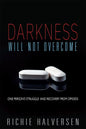 Darkness Will Not Overcome
