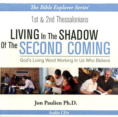 Living in the Shadow of the Second Coming