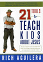 21 Tools to Teach Kids About Jesus