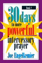 30 Days to More Powerful Intercessory Prayer (Book 2)