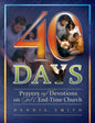 40 Days, Book 8: Prayers And Devotions On Gods End-Time Church