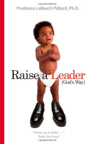 Raise a Leader God's Way