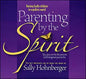 Parenting by the Spirit 6 Vol CD set