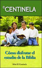 Mini El Centinela: Cómo disfrutar el estudio de la Biblia – Paquetes de 100 solamente (Español)