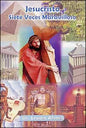 Jesucristo: Siete veces maravilloso (Espanol)