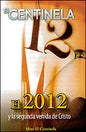 El 2012 y la segunda venida