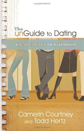 The Unguide To Dating, By Camerin Courtney