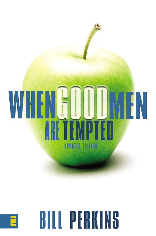 When Good Men Are Tempted, By William Perkins