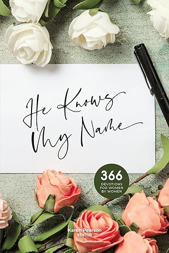 He Knows My Name 2024 Devotional