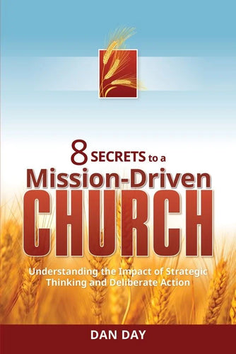 8 Secrets to a Mission-Driven Church