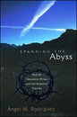 Spanning The Abyss