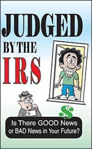 Truth Unfolded - Judged by the IRS (The Judgment) package of 100