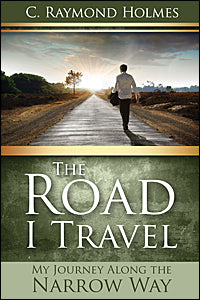 The Road I Travel