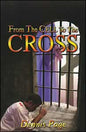From the Cell to the Cross