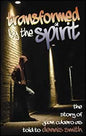 Transformed By The Spirit