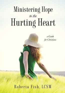 Ministering Hope to the Hurting Heart