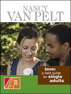 Love: A Field Guide for Single Adults