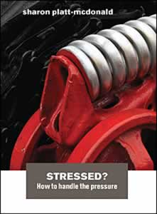 Stressed? How to Handle the Pressure