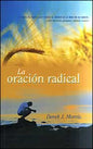 La Oración Radical (Espanol)