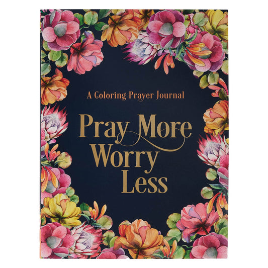 Worry Less, Pray More Prayer Journal Sc