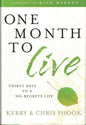 One Month To Live Guidebook To A No-Regrets Life Author: Shook, Kerry / Shook, Chris