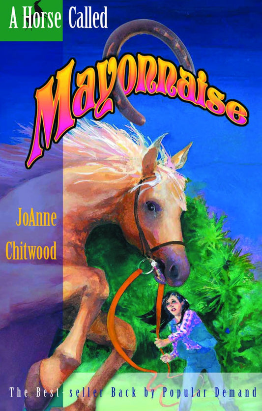 A Horse Called Mayonnaise