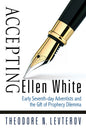 Accepting Ellen White