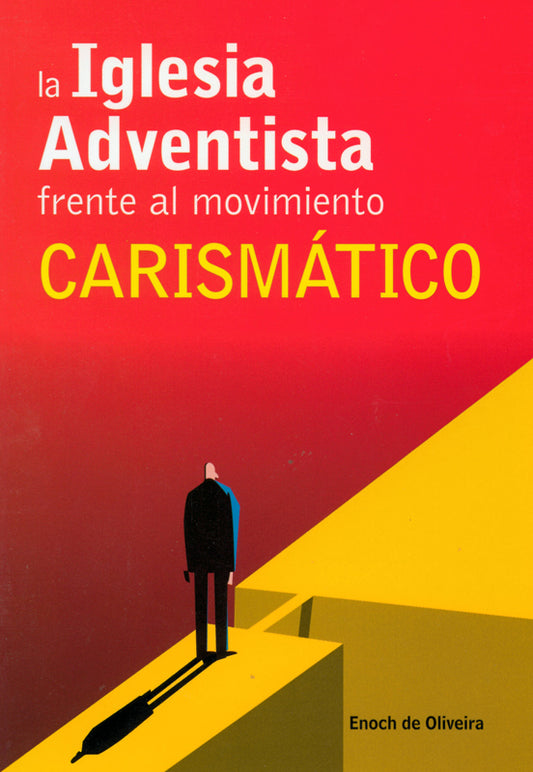 La Iglesia Adventista frente al movimiento carismático (Espanol)