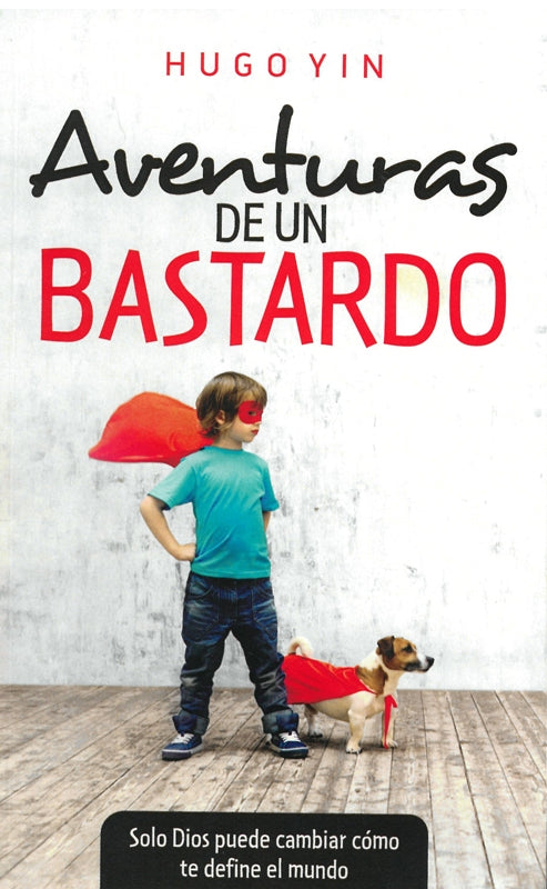 Aventuras de un bastardo (Espanol)