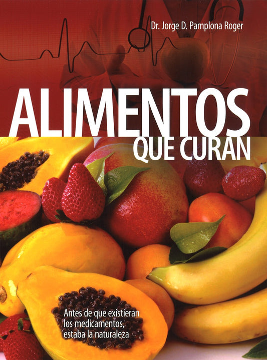 Alimentos que curan (Español)