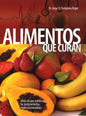 Alimentos que curan (Español)