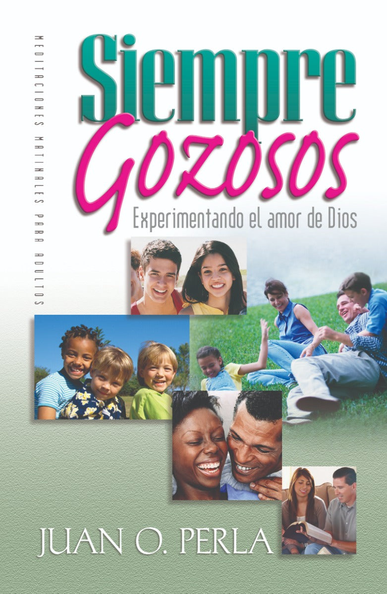 Siempre Gozosos (Español) 2009 Devocional para Adultos