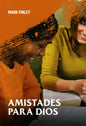 Amistades Para Dios (Español)