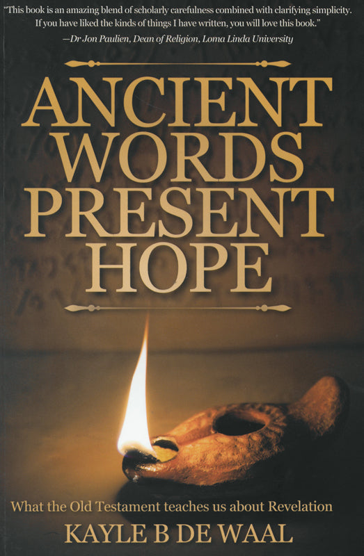 Ancient Words Present Hope