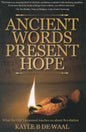 Ancient Words Present Hope