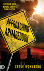 Approaching Armageddon: Discover Hope Beyond Earth’s Final Battle