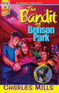 The Bandit of Benson Park