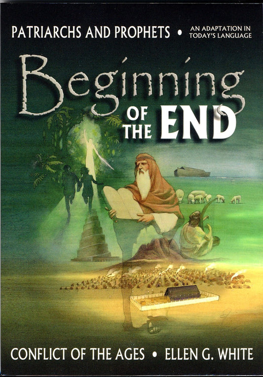 Beginning of the End (Condensed Conflict of the Ages Series) Vol 1