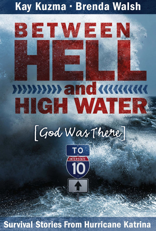 Between Hell and High Water