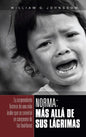 Norma: Más Allá de Sus Lágrimas (Español)