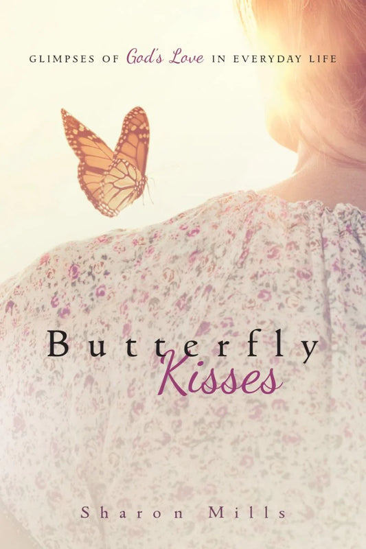 God'S Butterfly Kisses
